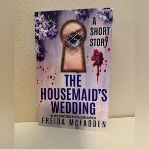 The Housemaid’s Wedding by Freida McFadden